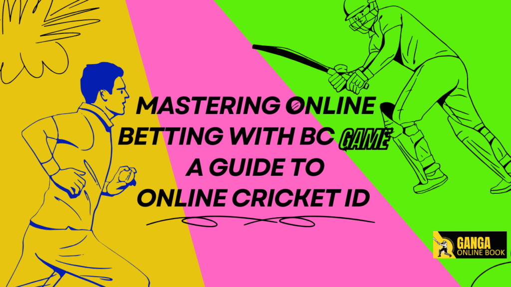 BC game is best online cricket id provider
