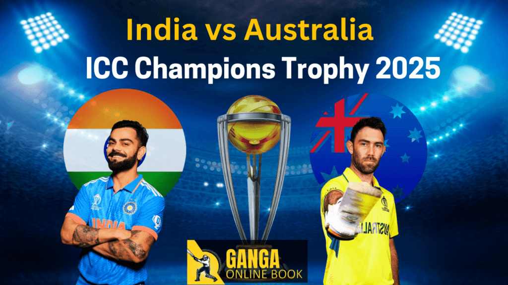 India vs Australia – ICC Champions Trophy 2025